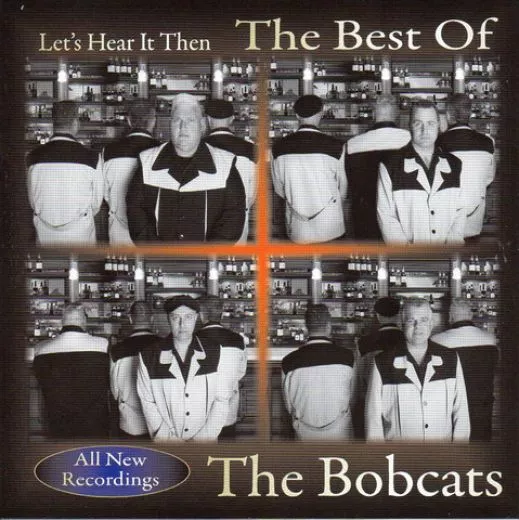 Bobcats, The - Let's Hear It Then (The Best Of)