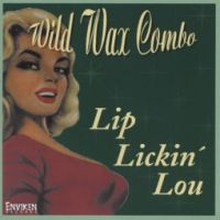 Wild Wax Combo - Lip Lickin' Lou Wild Wax Combo - Lip Lickin' Lou
