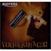 Rioters, The - Voodoomagic