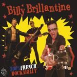 Billy Brillantine - 300% French Rockabilly Billy Brillantine - 300% French Rockabilly