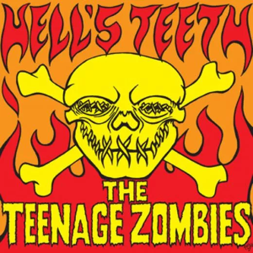 Teenage Zombies, The - Hell's Teeth