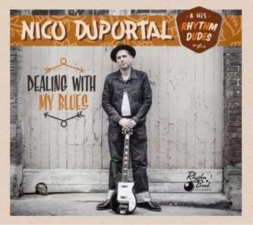 Nico Duportal & his Rhythm Dudes - Dealing With My Blues