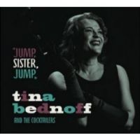 Tina Bednoff and The Cocktailers - Jump, Sister, Jump
