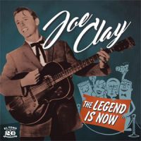 Joe Clay - The Legend Is Now Joe Clay - The Legend Is Now