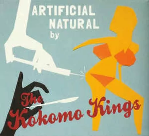 Kokomo Kings, The - Artificial Natural By