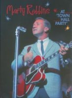Marty Robbins - At Town Hall Party
