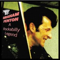 Graham Fenton - A Rockabilly Legend