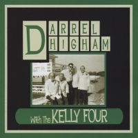 Darrel Higham - With The Kelly Four