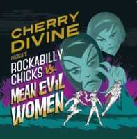 Cherry Divine - Rockabilly Chicks vs. Mean Evil Women