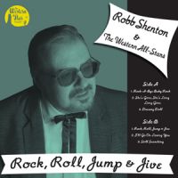 Robb Shenton & The Western All-Stars - Rock, Roll, Jump & Jive