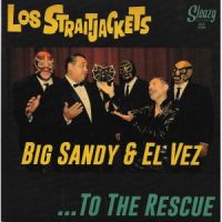 Los Straitjackets with Big Sandy & El Vez