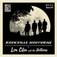 Lou Cifer and The Hellions - Rockville Nocturne