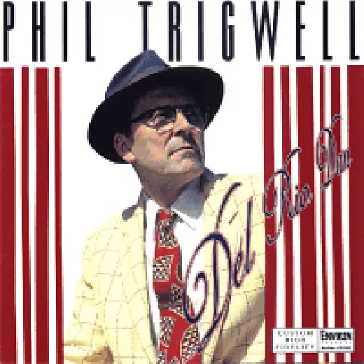 Phil Trigwell - Del Rio Dan