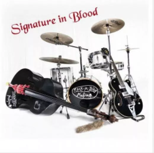 Rockabilly Mafia - Signature In Blood