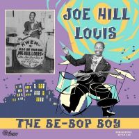 Joe Hill Louis - The Be-Bop Boy