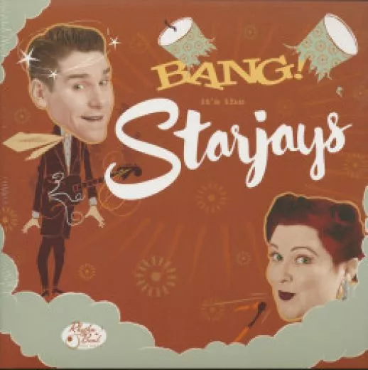 Starjays, The - Bang! It's The Starjays