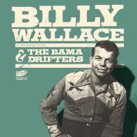 Billy Wallace & The Bama Drifters - Whatll I Do