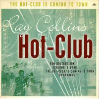 Ray Collins Hot-Club - The Hot-Club Is Coming To Town