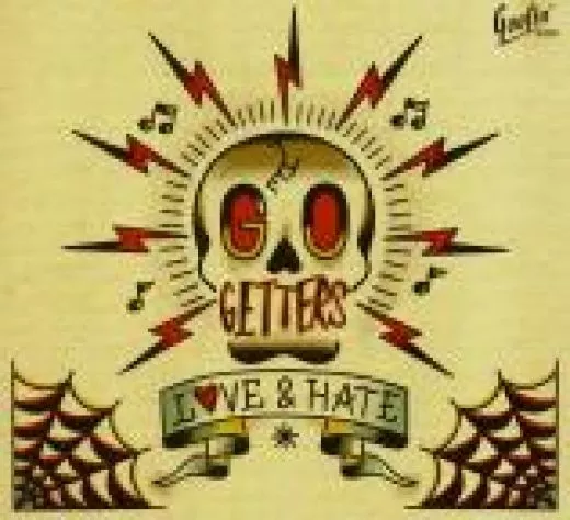 Go Getters - Love & Hate