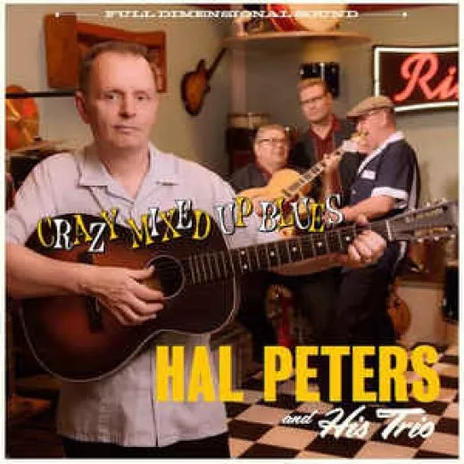 Hal Peters and his Trio - Crazy Mixed Up Blues