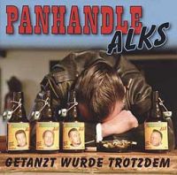 Panhandle Alks - Getanzt wurde trotzdem