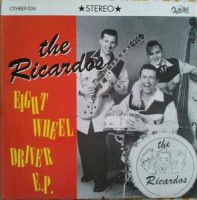Ricardos, The - Eight Wheel Driver E.P.