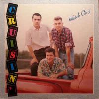 Cruisin' - Watch Out!