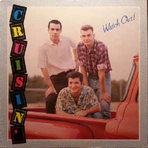 Cruisin' - Watch Out!