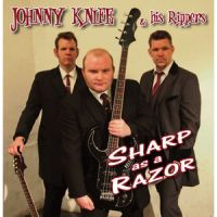 Johnny Knife & his Rippers - Sharp As A Razor