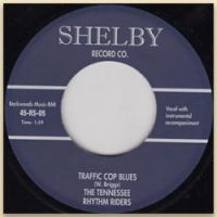 Tennessee Rhythm Riders, The - Traffic Cop Blues