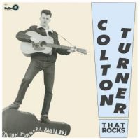 Colton Turner - That Rocks