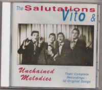 Vito & The Salutations - Unchained Melodies