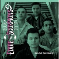 Eddie & The Scorpions - In Love Or Insane Eddie & The Scorpions - In Love Or Insane