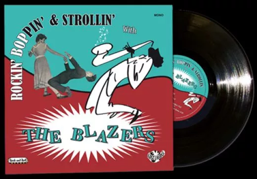 Blazers, The - Rockin' Boppin' & Strollin' With