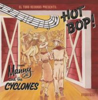 Manny Jr. And The Cyclones - Hot Bop! Manny Jr. And The Cyclones - Hot Bop!