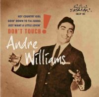 Andre Williams - Dont Touch