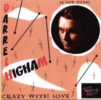 Darrel Higham - Crazy With Love