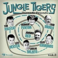 Jungle Tigers - Tornado Friends Vol. 3