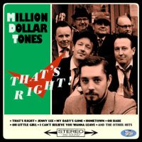 Million Dollar Tones - Thats Right!