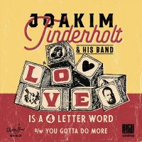 Joakim Tinderholt & his Band - Love Is A 4 Letter Word
