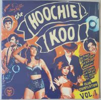 V/A - The Hoochie Koo Vol. 1