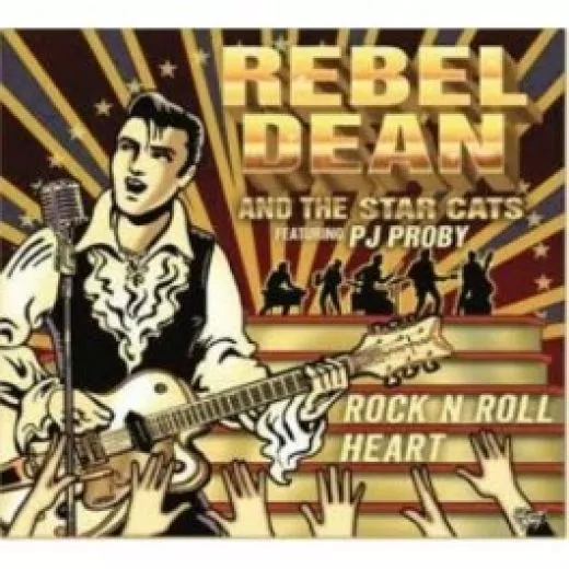 Rebel Dean and The Star Cats - Rock 'n' Roll Heart