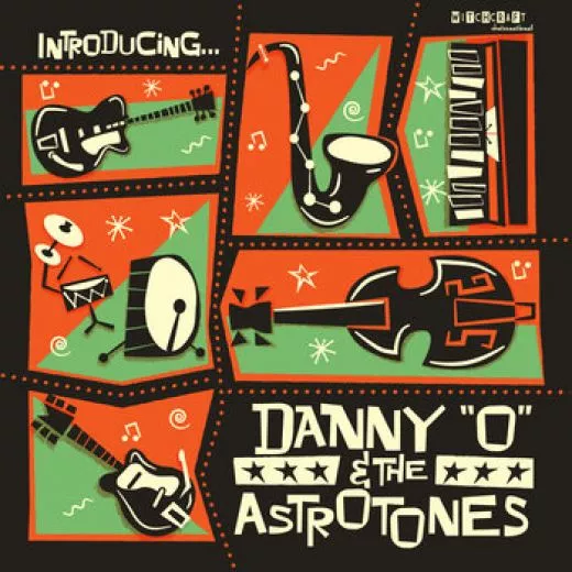 Danny 'O' & The Astrotones - Introducing …