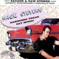 Mack Stevens - Hardcore Texas Cat Music Mack Stevens - Hardcore Texas Cat Music