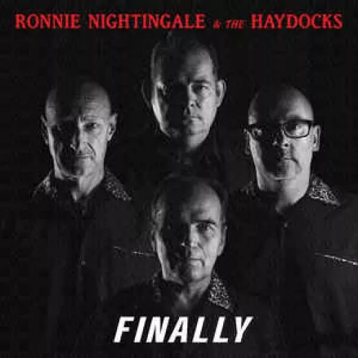 Ronnie Nightingale & The Haydocks - Finally