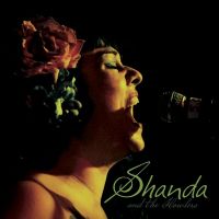 Shanda and The Howlers - Born With A Broken Heart