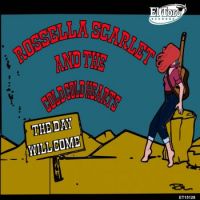 Rossella Scarlett and The Cold Cold Hearts - The Day Will Come