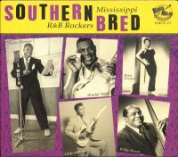 V/A - Southern Bred Vol. 4 Mississippi R & B Rockers