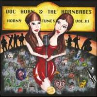 Doc Horn & The Hornbabes - Horny Tunes Vol.3