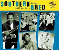 V/A - Southern Bred Vol. 6 Texas R & B Rockers